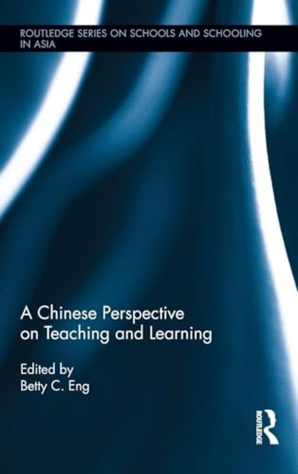 Chinese Perspective on Teaching and Learning