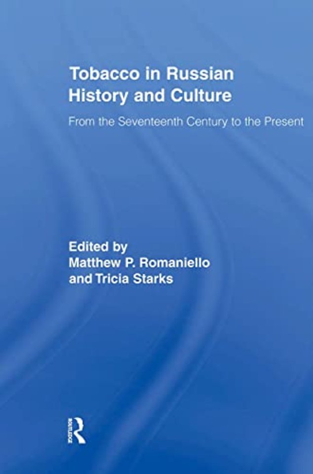 Tobacco in Russian History and Culture