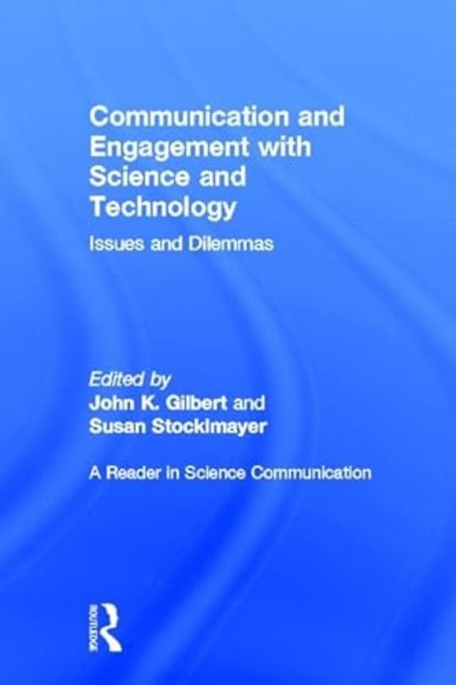 Communication and Engagement with Science and Technology
