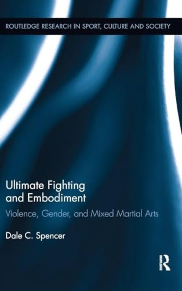 Ultimate Fighting and Embodiment