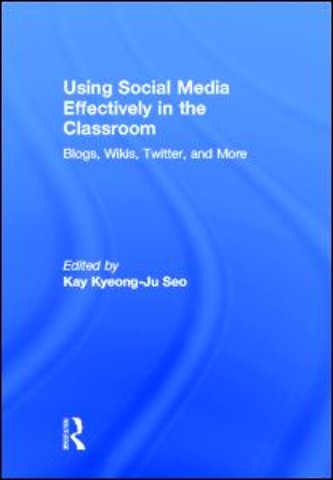 Using Social Media Effectively in the Classroom