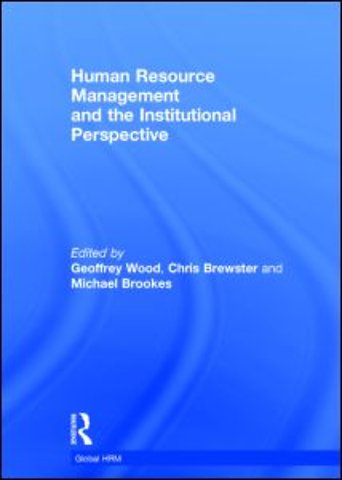 Human Resource Management and the Institutional Perspective