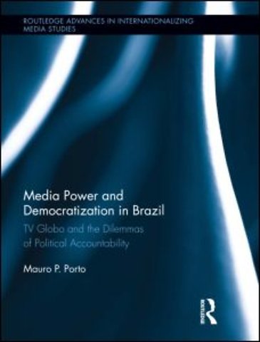 Media Power and Democratization in Brazil