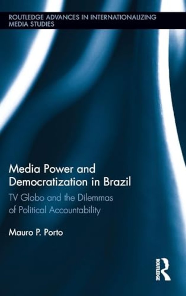 Media Power and Democratization in Brazil