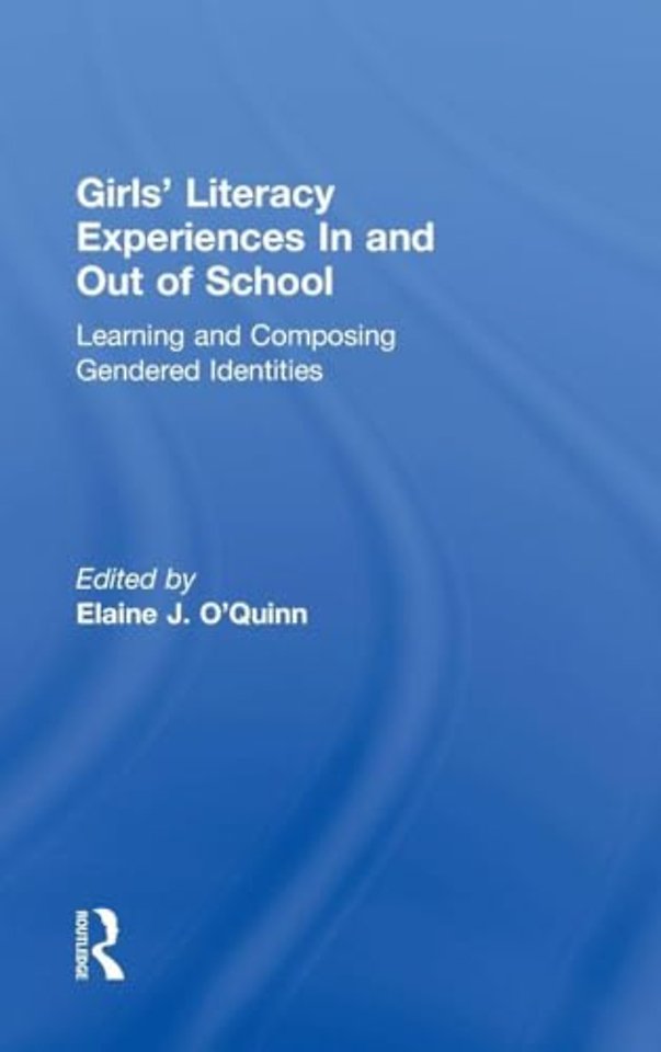Girls' Literacy Experiences In and Out of School