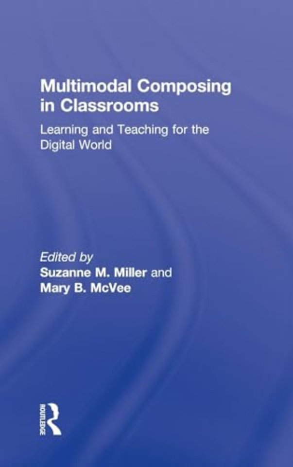 Multimodal Composing in Classrooms