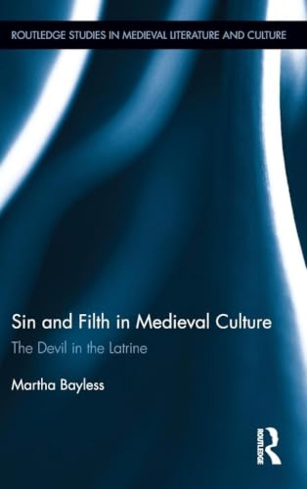Sin and Filth in Medieval Culture