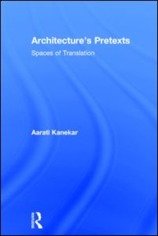 Architecture's Pretexts