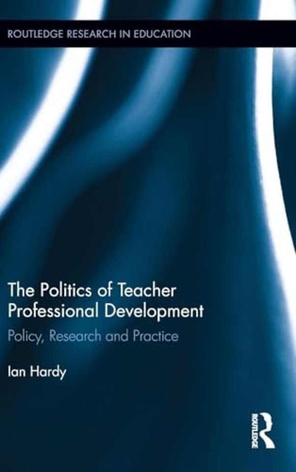 Politics of Teacher Professional Development