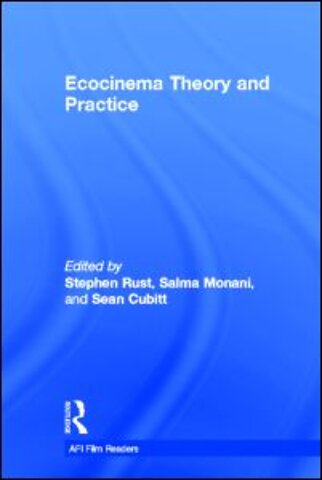 Ecocinema Theory and Practice