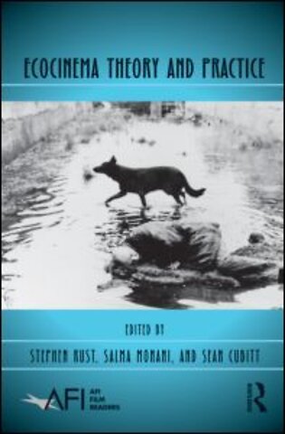 Ecocinema Theory and Practice