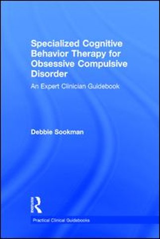 Specialized Cognitive Behavior Therapy for Obsessive Compulsive Disorder