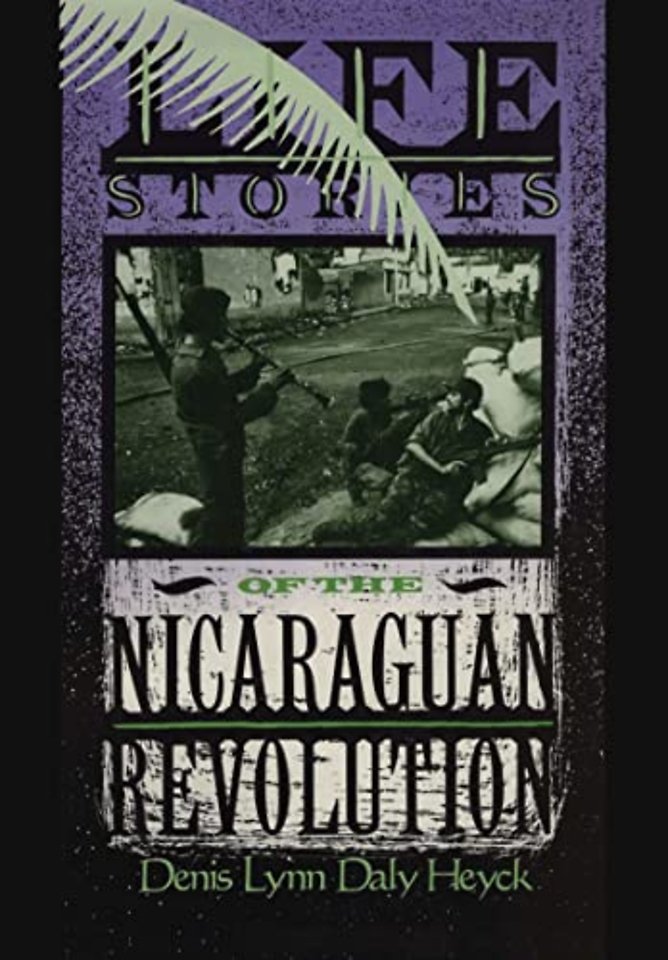 Life Stories of the Nicaraguan Revolution