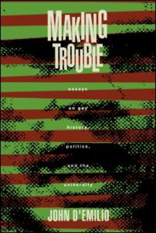 Making Trouble