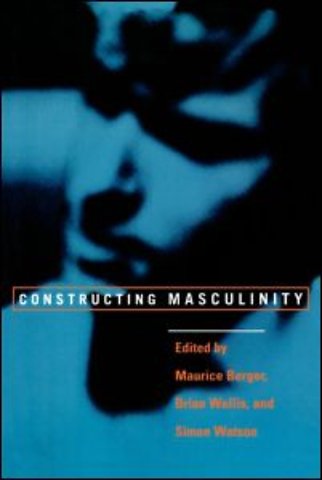 Constructing Masculinity