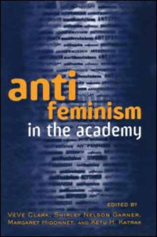 Anti-feminism in the Academy
