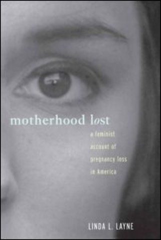 Motherhood Lost