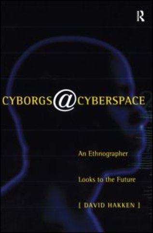 Cyborgs@Cyberspace?