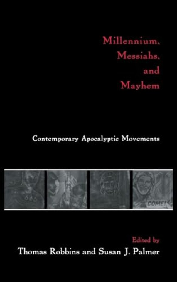 Millennium, Messiahs, and Mayhem