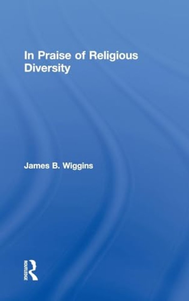 In Praise of Religious Diversity