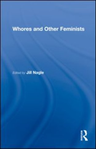 Whores and Other Feminists