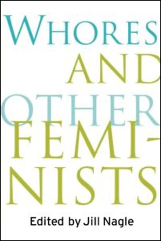 Whores and Other Feminists
