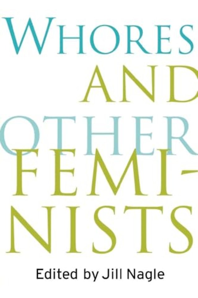 Whores and Other Feminists