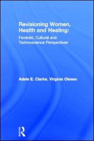 Revisioning Women, Health and Healing