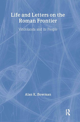 Life and Letters from the Roman Frontier
