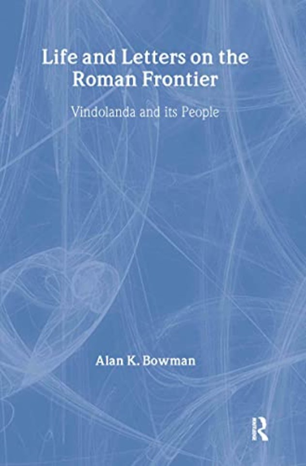 Life and Letters from the Roman Frontier