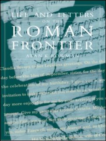 Life and Letters from the Roman Frontier