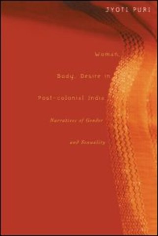 Woman, Body, Desire in Post-Colonial India