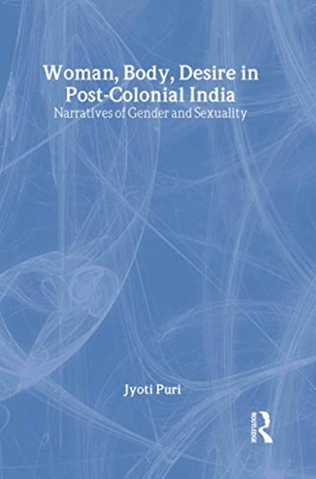 Woman, Body, Desire in Post-Colonial India