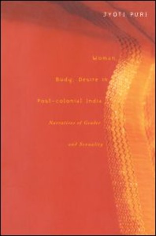 Woman, Body, Desire in Post-Colonial India