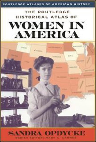 Routledge Historical Atlas of Women in America