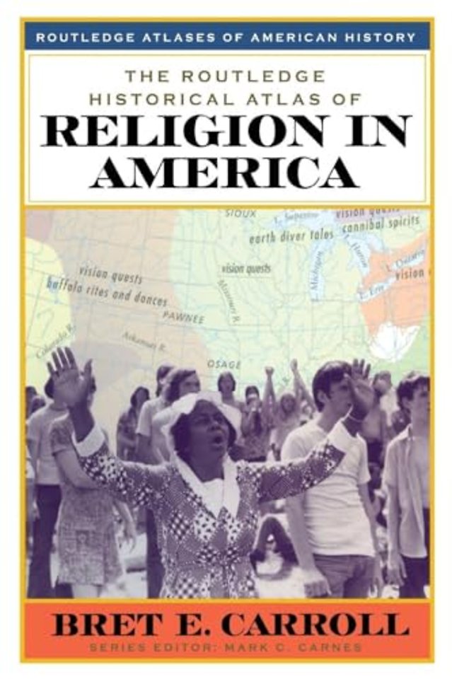Routledge Historical Atlas of Religion in America