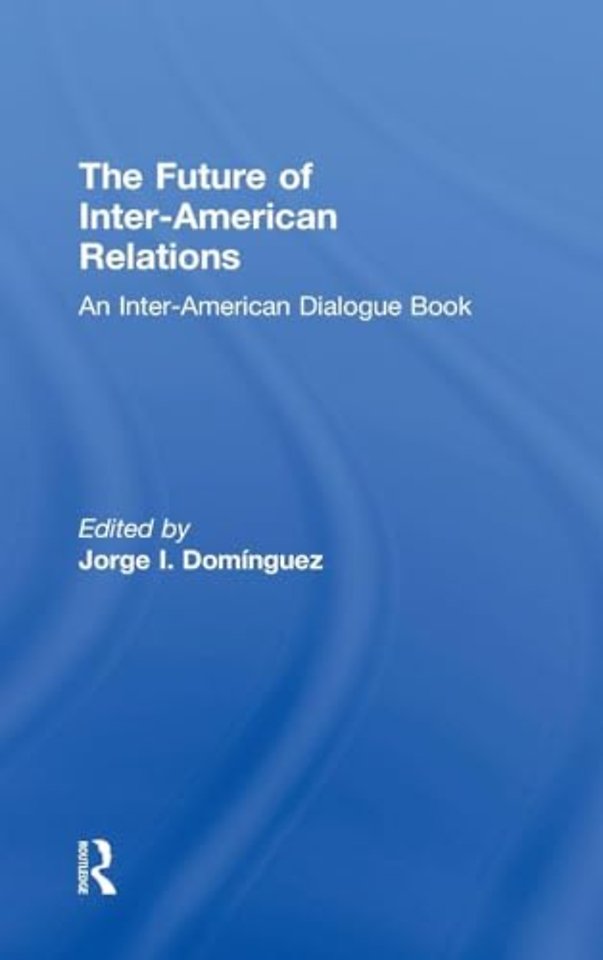 Future of Inter-American Relations