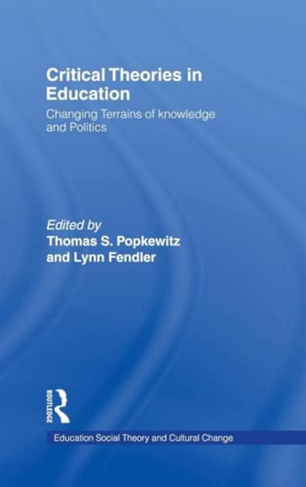 Critical Theories in Education