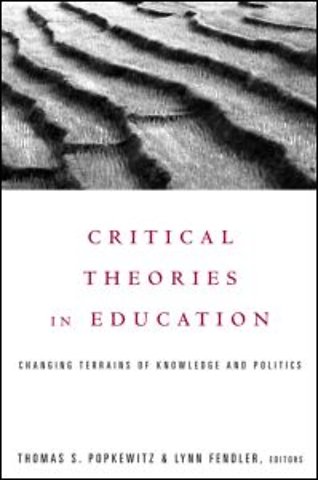 Critical Theories in Education