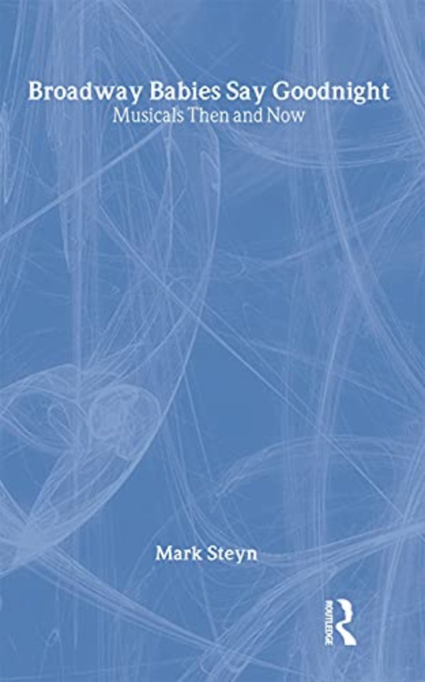 Broadway Babies Say Goodnight