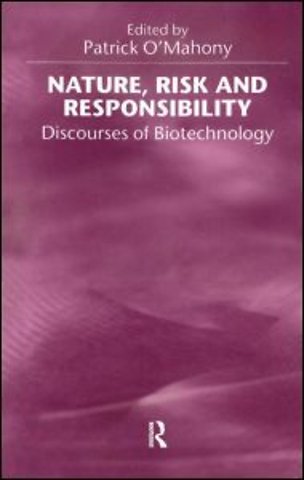 Nature, Risk and Responsibility