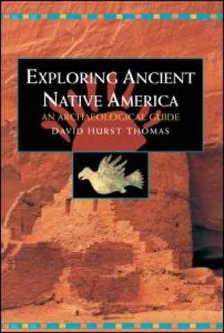 Exploring Ancient Native America