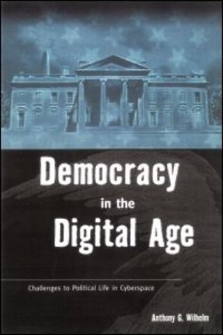 Democracy in the Digital Age