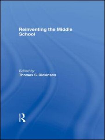 Reinventing the Middle School