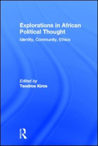 Explorations in African Political Thought