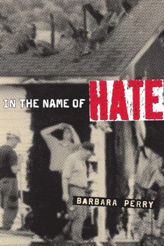 In the Name of Hate