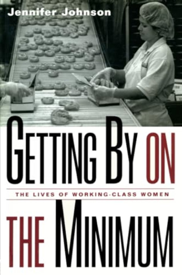 Getting By on the Minimum