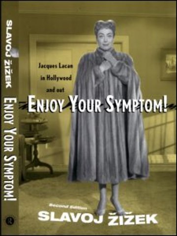 Enjoy Your Symptom!