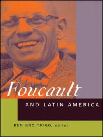 Foucault and Latin America