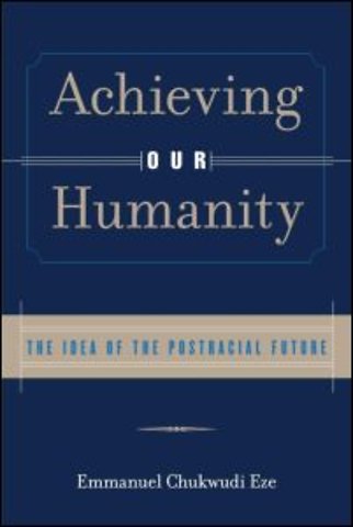 Achieving Our Humanity